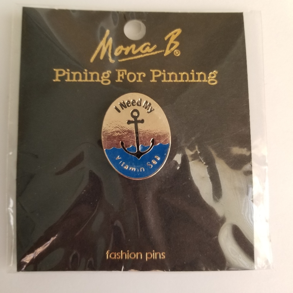 Mona B Fashion Pin Lapel ~ I Need My Vitamin Sea ~ Pining for Pinning